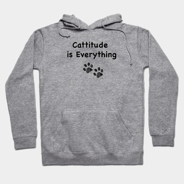 Cattitude is Everything text Hoodie by GULSENGUNEL